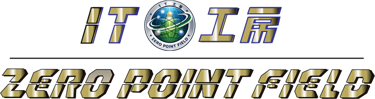 IT工房 ZERO POINT FIELD